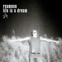 Life Is A Dream(Single Mix)