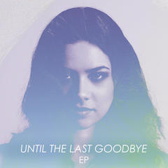 Until The Last Goodbye(Live In Studio)