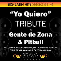 Yo Quiero(In the Style of Gente de Zona & Pitbull|Karaoke Version)