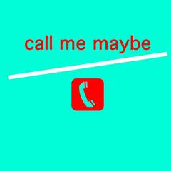 Call Me Maybe(Tribute to Carly Rae Jepsen)