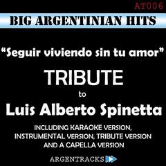 Seguir Viviendo Sin Tu Amor(Tribute Version)