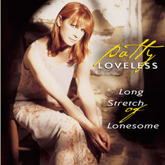 Long Stretch Of Lonesome(Album Version)