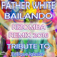 Bailando(Kizomba Feeling Remix)