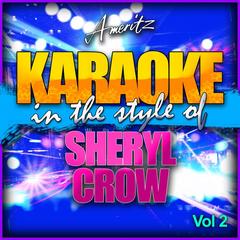 The Difficult Kind (In the Style of Sheryl Crow)(Karaoke Version)