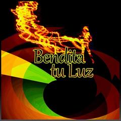 Bendita Tu Luz(Radio Version)