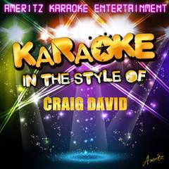 Isomnia (In the Style of Craig David)(Karaoke Version)