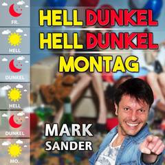 Hell Dunkel Hell Dunkel Montag