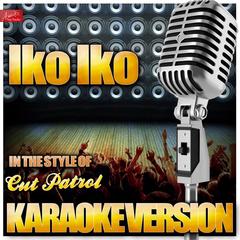 Iko Iko (In the Style of Cut Patrol)(Karaoke Version)