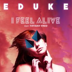 I Feel Alive(Original Mix)