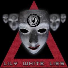 Lily White Lies(Single Edit)