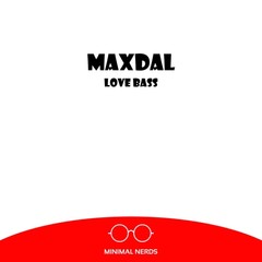 Love Bass(Original Mix)