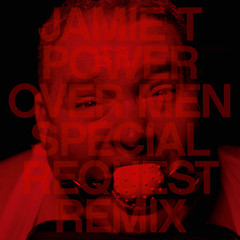 Power Over Men(Special Request Remix)