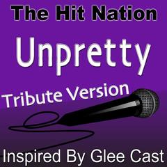 Unpretty(Glee Cast Tribute Version)