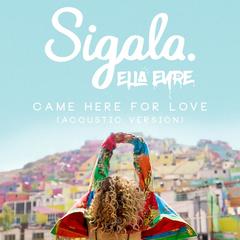 Came Here for Love(Acoustic)