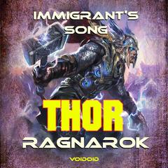 Immigrant’s Song - Thor-Ragnarok