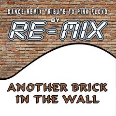 Another Brick in the Wall(Dance Remix)