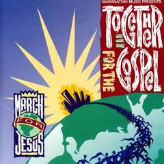 Heaven Is In My Heart (Together For The Gospel - March For Jesus Album Version)