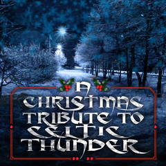 All I Want For Christmas Is You(Made Famous by Celtic Thunder)