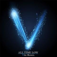 All Time Low(Vite Remix)