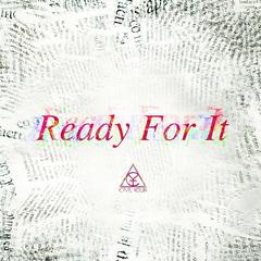 ...ready for It?