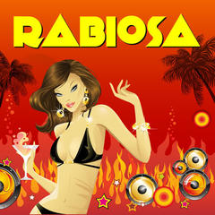 Rabiosa(made famous by Shakira)