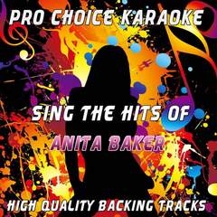 I Apologize (Karaoke Version)(Originally Performed By Anita Baker)