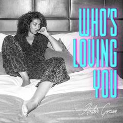 Who’s Loving You