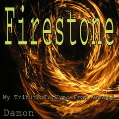 Firestone(Remixed Sound Version)