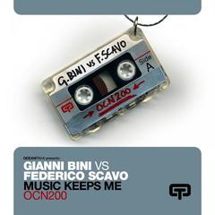 Music Keeps Me (Music Keeps Me Dancing)(Gianni Bini Vs Federico Scavo)