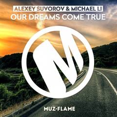 Our Dreams Come True(Original Mix)