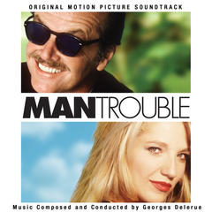 Main Title(From ”Man Trouble”/Score)