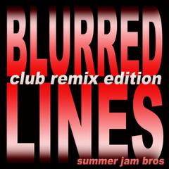 Blurred Lines (Twister’s Get Lucky Club Edit)