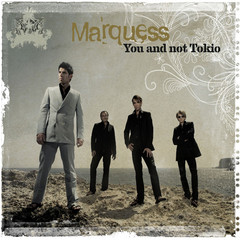 You and Not Tokio(Marquess Radio Edit)