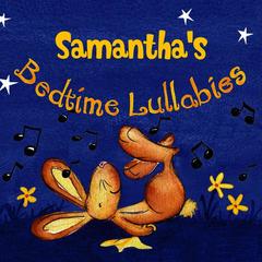 Samantha’s Lullaby