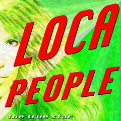 Loca People (What the F**k)