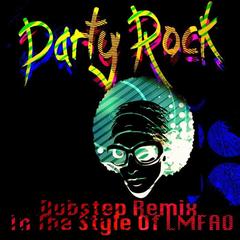 Party Rock(Dubstep Mix)