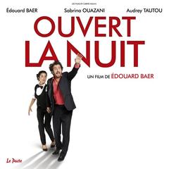 Ouvert la nuit(feat. Edouard Baer)