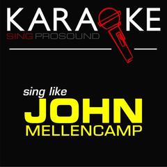 Small Town (In the Style of John Mellencamp) [Karaoke Instrumental Version]