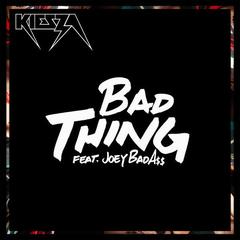 Bad Thing(Explicit)