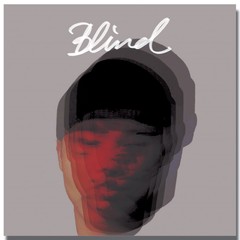 Blind(Feat. youngchild， WiLL)