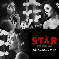 Come And Talk To Me(From “Star” Season 2)