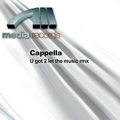 U Got 2 Let The Music Rmx(Brescia Edit)