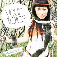 YOUR VOICE