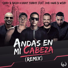 Andas En Mi Cabeza(Remix)