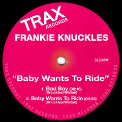 Baby Wants to Ride(12” Club Mix)