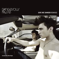 Give Me Danger(SilverSpirit Guilty Conscience Remix)