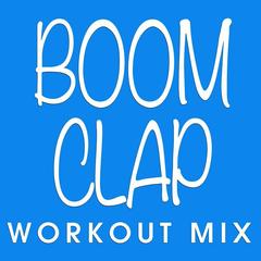 Boom Clap(Extended Workout Mix)