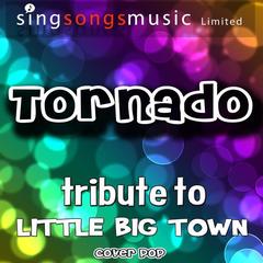 Tornado (Tribute To Little Big Town)