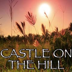 Castle On The Hill - Tribute to Ed Sheeran