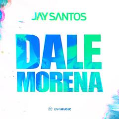 Dale Morena(Radio Edit)